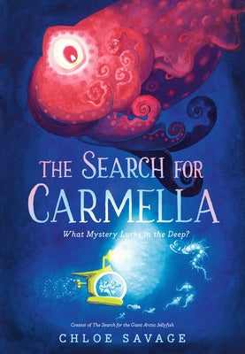 The Search for Carmella by Savage, Chloe