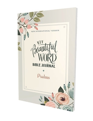 Niv, Beautiful Word Bible Journal, Psalms, Paperback, Comfort Print by Zondervan