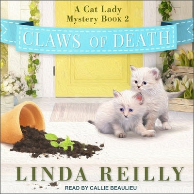 Claws of Death Lib/E by Beaulieu, Callie