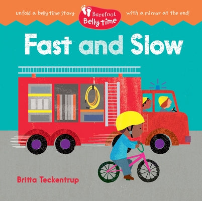 Barefoot Belly Time: Fast and Slow by Teckentrup, Britta