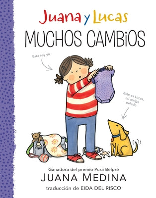 Juana Y Lucas: Muchos Cambios by Medina, Juana