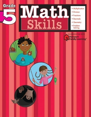 Math Skills: Grade 5 (Flash Kids Harcourt Family Learning) by Flash Kids