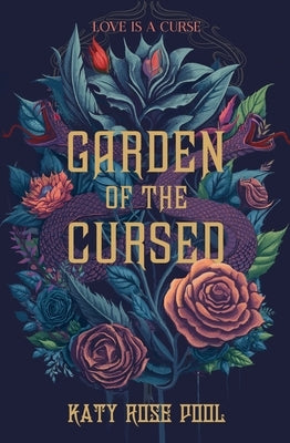 Garden of the Cursed by Pool, Katy Rose