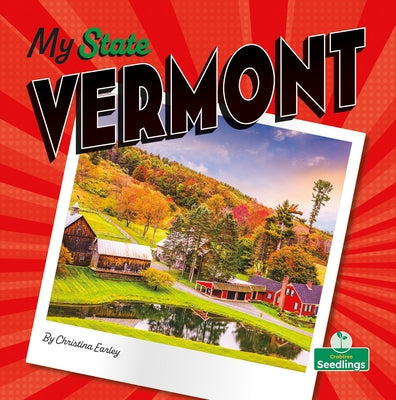 Vermont by Earley, Christina