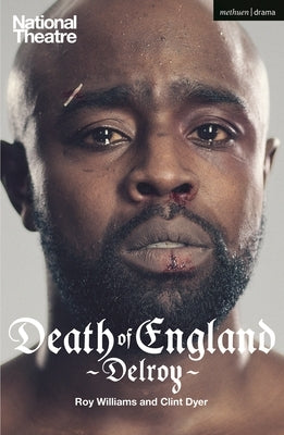 Death of England: Delroy by Williams, Roy