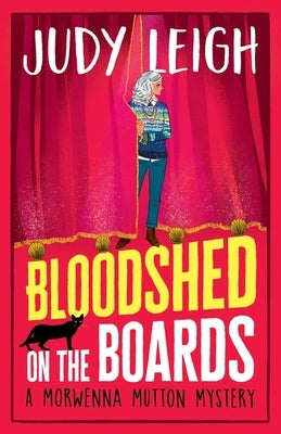 Bloodshed on the Boards by Leigh, Judy