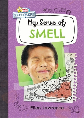 My Sense of Smell by Lawrence, Ellen