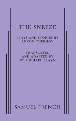 The Sneeze by Chekhov, Anton