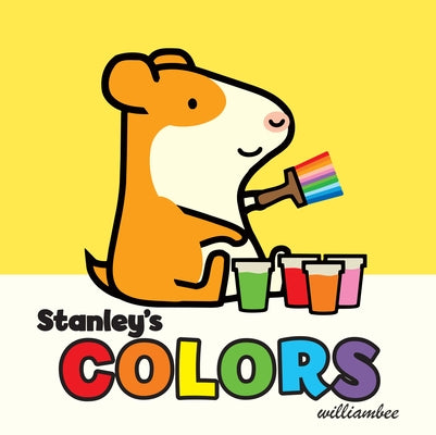 Stanley's Colors by Bee, William