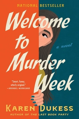Welcome to Murder Week by Dukess, Karen
