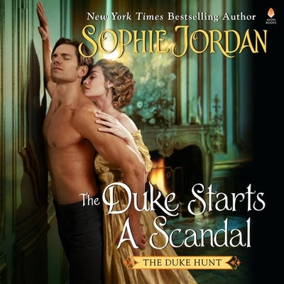 The Duke Starts a Scandal by Jordan, Sophie