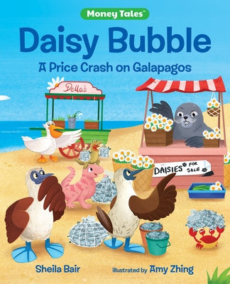 Daisy Bubble: A Price Crash on Galapagos by Bair, Sheila