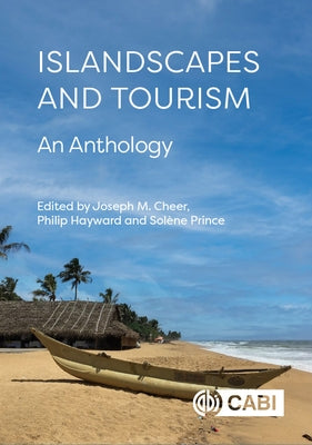 Islandscapes and Tourism: An Anthology by Prince, Sol&#232;ne