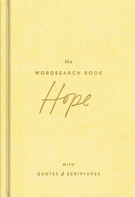 The Hope Wordsearch Book: 70 Inspirational Search Puzzle Activities with Devotions, Scriptures, and Quotes to Focus on God's Promises - Perfect Gift f by Margot +. Co