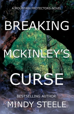 Breaking McKinley's Curse by Steele, Mindy