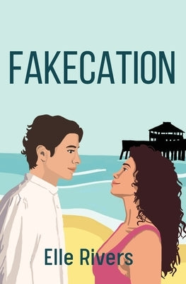 Fakecation by Rivers, Elle
