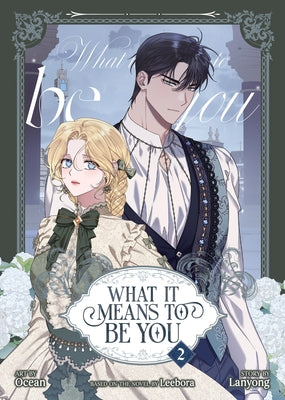 What It Means to Be You (Comic) Vol. 2 by Leebora