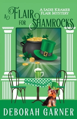 A Flair for Shamrocks by Garner, Deborah