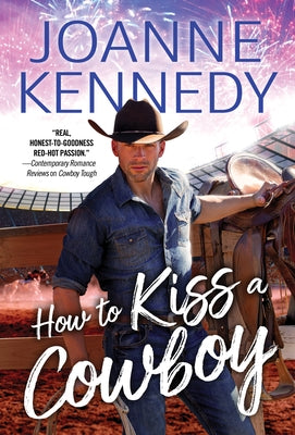 How to Kiss a Cowboy by Kennedy, Joanne