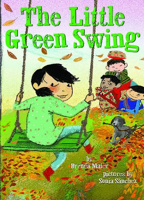 The Little Green Swing (Little Ruby's Big Ideas) by Maier, Brenda
