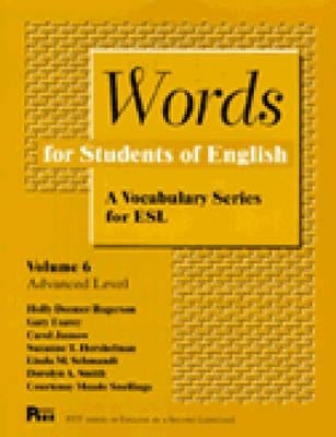 Words for Students of English, Vol. 6: A Vocabulary Series for ESL Volume 6 by Rogerson, Holly Deemer