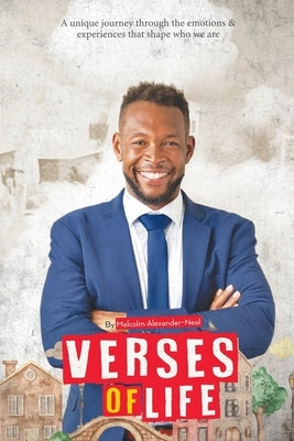 Verses of Life: Through Chapters of Love by Alexander-Neal, Malcolm