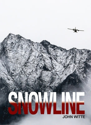 Snowline by Witte, John