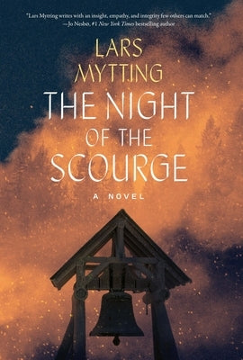 The Night of the Scourge by Mytting, Lars