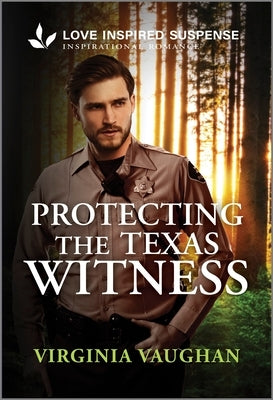 Protecting the Texas Witness by Vaughan, Virginia