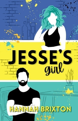 Jesse's Girl by Brixton, Hannah