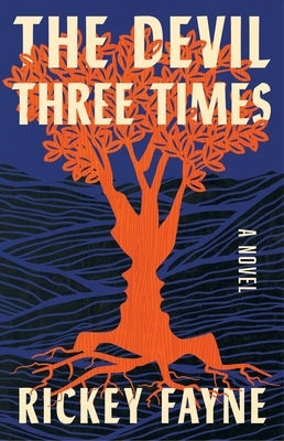 The Devil Three Times by Fayne, Rickey