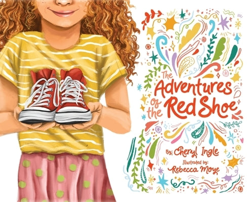 The Adventures of the Red Shoe by Ingle, Cheryl T.