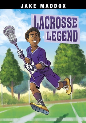 Lacrosse Legend by Maddox, Jake