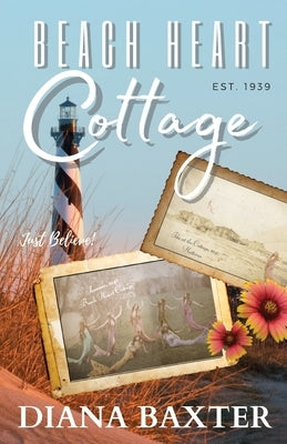 Beach Heart Cottage by Baxter, Diana