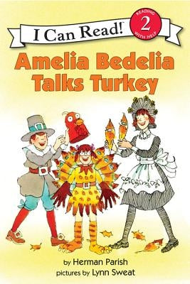 Amelia Bedelia Talks Turkey by Parish, Herman