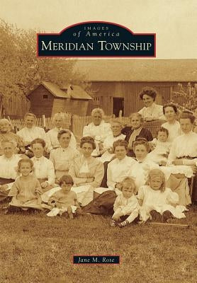 Meridian Township by Rose, Jane M.