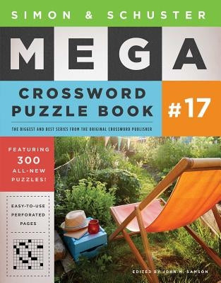 Simon & Schuster Mega Crossword Puzzle Book #17, Volume 17 by Samson, John M.