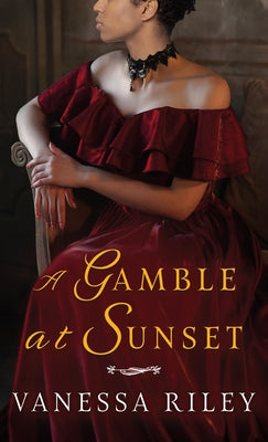 A Gamble at Sunset by Riley, Vanessa