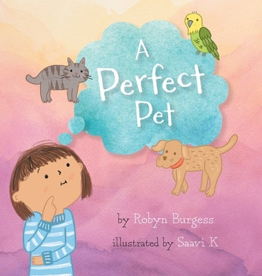 A Perfect Pet by Burgess, Robyn