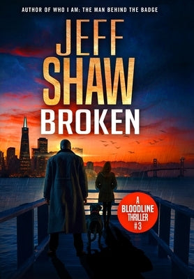 Broken by Shaw, Jeff