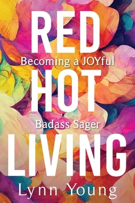 Red Hot Living by Young, Lynn