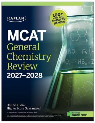 MCAT General Chemistry Review 2027-2028: Online + Book by Kaplan Test Prep