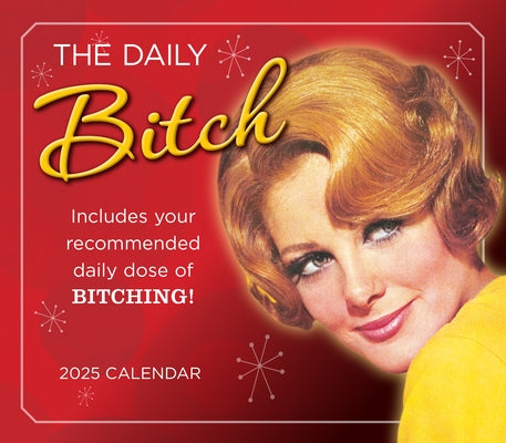 2025 Daily Bitch Boxed Daily Calendar by Polish Ed/Ephemera Inc