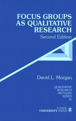 Focus Groups as Qualitative Research / David L. Morgan by Morgan, David L.