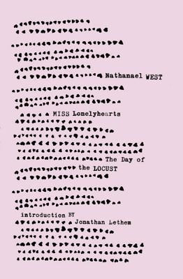 Miss Lonelyhearts & the Day of the Locust by West, Nathanael