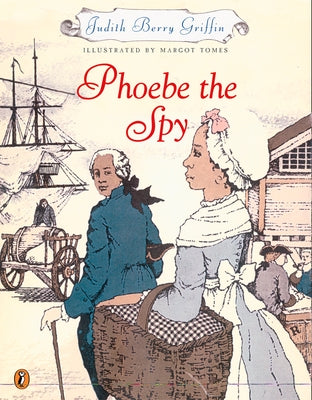 Phoebe the Spy by Griffin, Judith