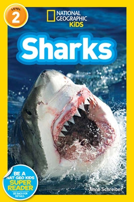 Sharks (National Geographic Kids Readers, Level 2) by Schreiber, Anne