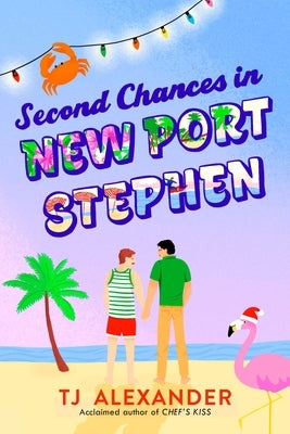 Second Chances in New Port Stephen by Alexander, Tj