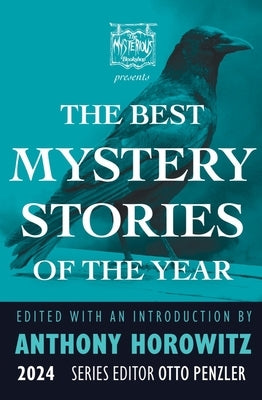 The Mysterious Bookshop Presents the Best Mystery Stories of the Year: 2024 by Horowitz, Anthony