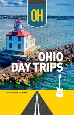 Ohio Day Trips by Seckman, Cathy Hester